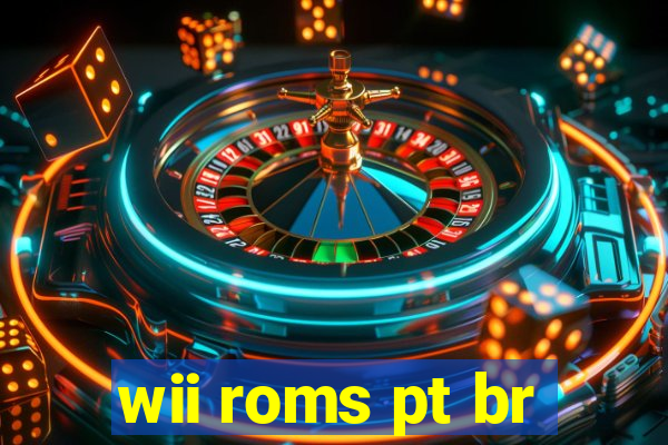 wii roms pt br